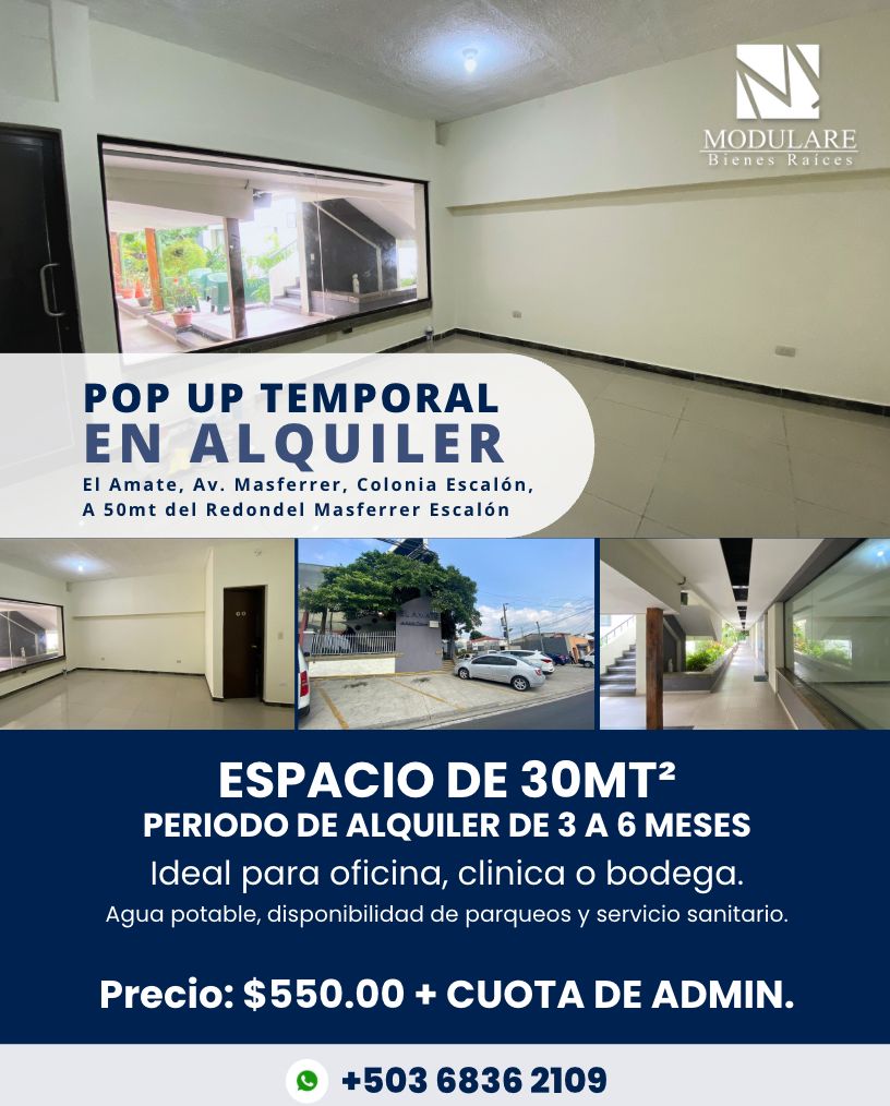 Local comercial en alquiler en El Amate, Colonia Escalón, espacio de 30 m² ideal para oficina, clínica o bodega con disponibilidad inmediata.